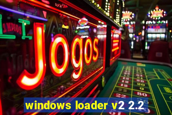 windows loader v2 2.2